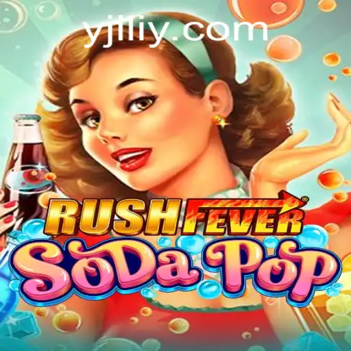 Exploring the Excitement of RushFeverSodaPop: A Comprehensive Guide
